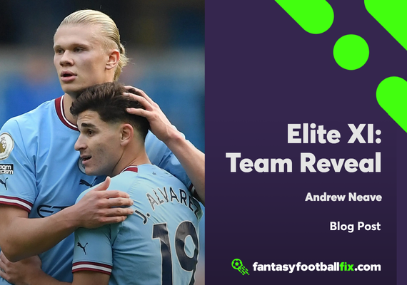 Fantasy Premier League FPL Elite XI Team Reveal Andrew Neave