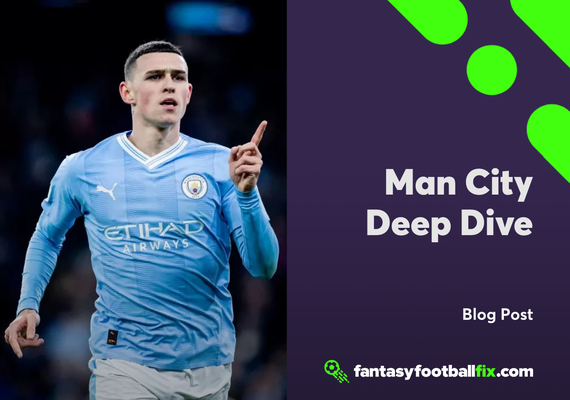 Fantasy Premier League Fpl Gameweek Man City Deep Dive