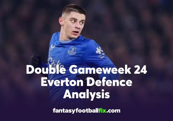 FPL Everton Defence