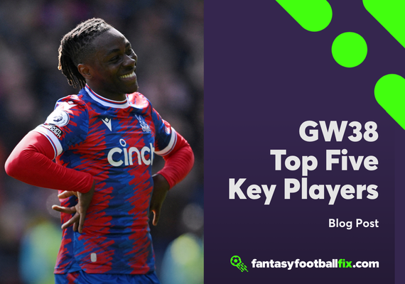 The Best Fantasy Premier League (FPL) Gameweek 38 Players.