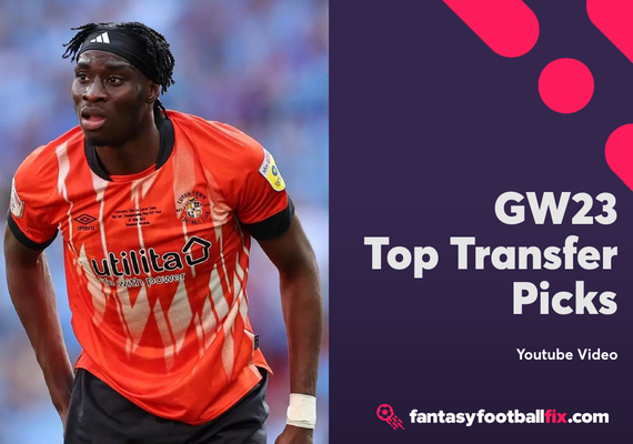 Fantasy Premier League (FPL) Gameweek 23 Top Transfer Picks